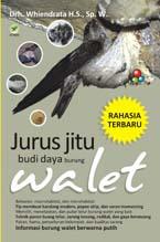 Jurus Jitu Budi Daya Burung Walet